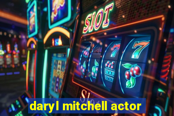 daryl mitchell actor